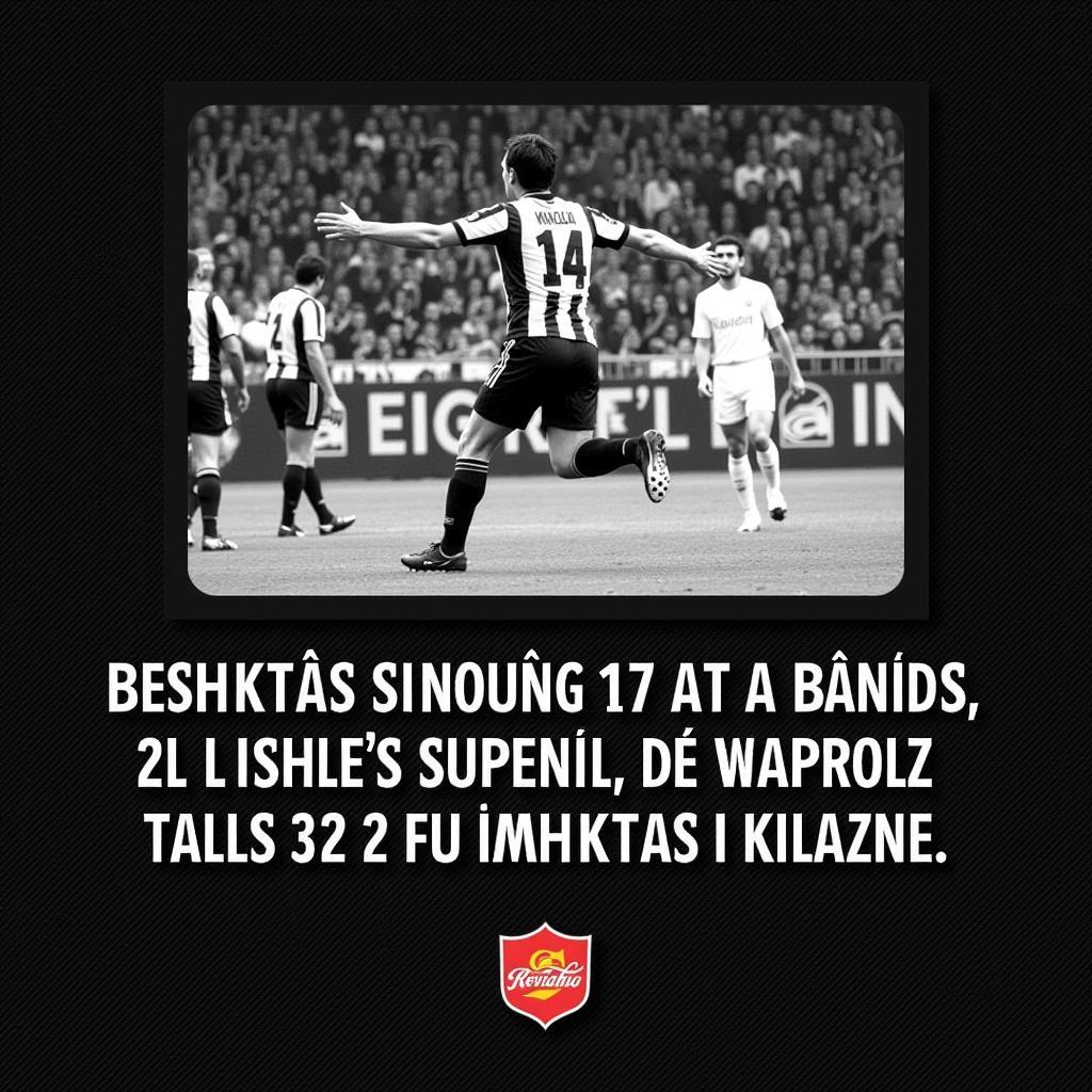 Beşiktaş Historical Moments on Scoreboard