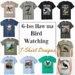 Bird Watching T Shirt Designs