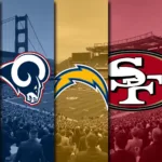 California NFL Teams: Rams, Chargers, and 49ers