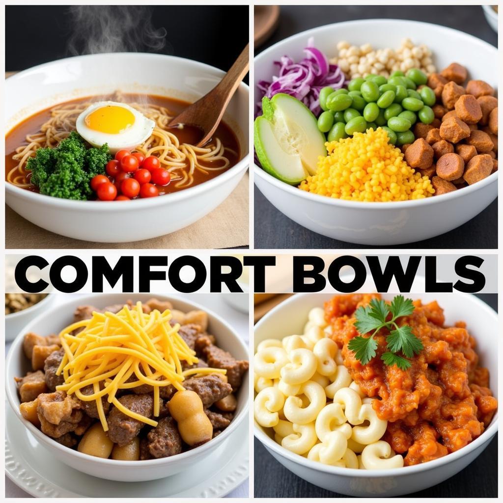 Variety of Comfort Bowl Options